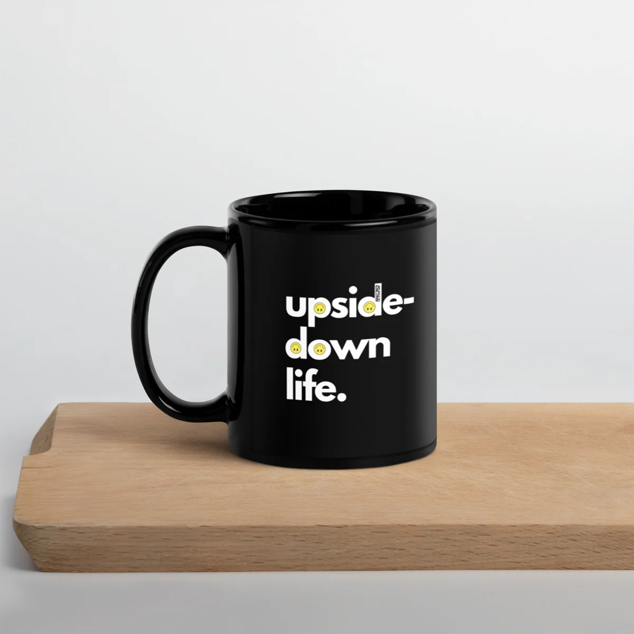 Upside Down Life - Mug
